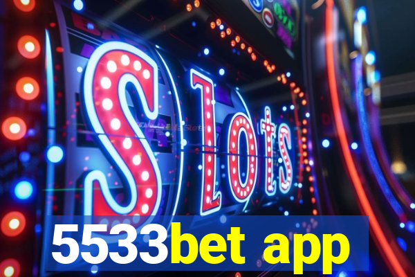 5533bet app